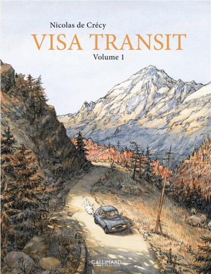 Visa transit Tome 1