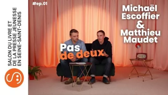 Michaël Escoffier et Matthieu Maudet