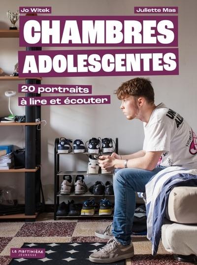 Chambres adolescentes : 20 portraits à lire et à écouter