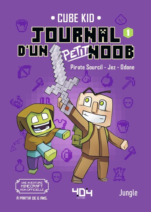 Journal d’un petit Noob Tome 1 : un nouveau guerrier