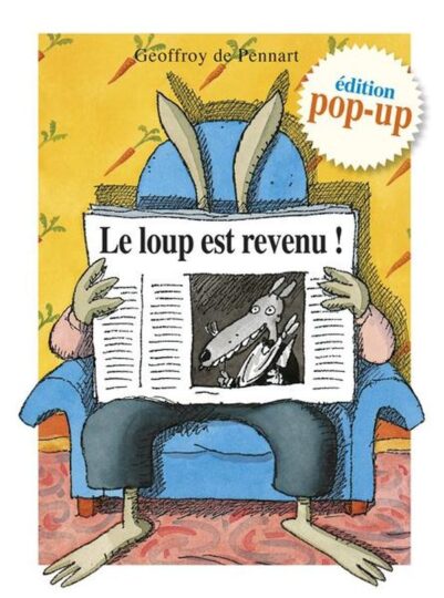 Le loup est revenu ! Édition pop-up