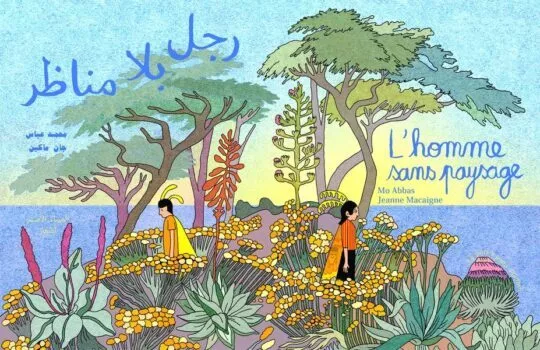 L&rsquo;homme sans paysage : Battre la campagne