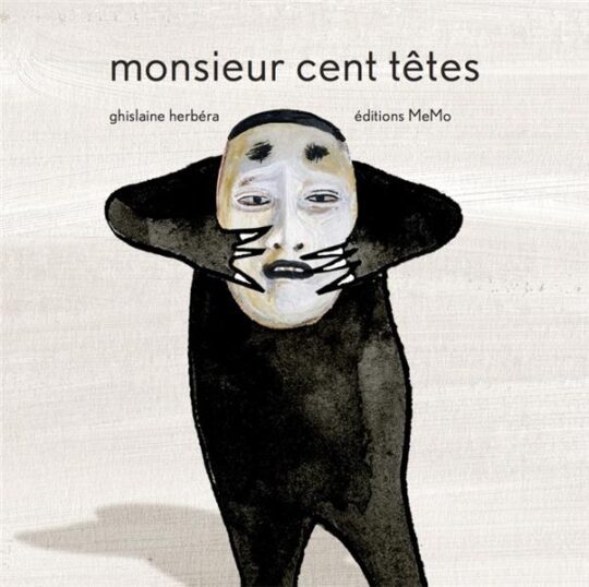 Monsieur cent têtes