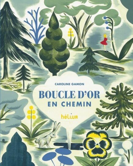 Boucle d’or : En chemin