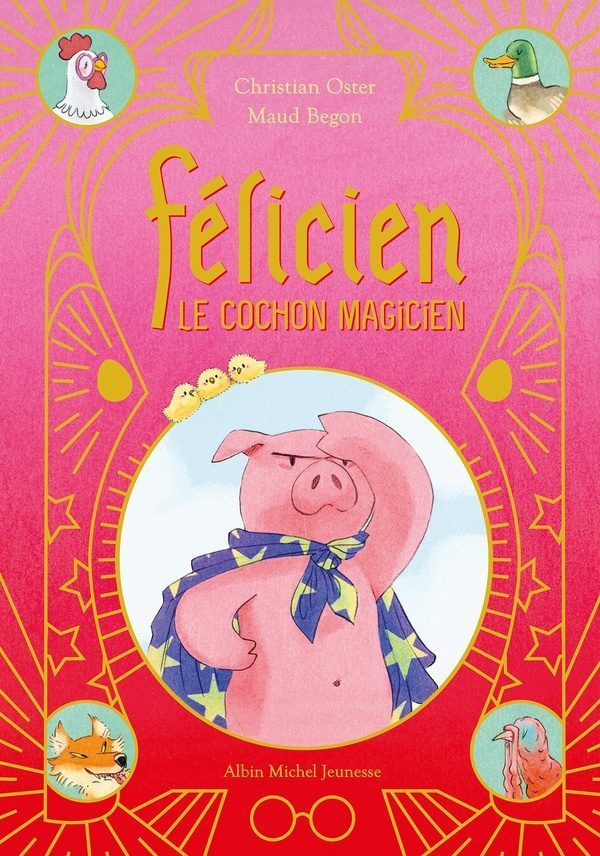 Félicien le cochon magicien