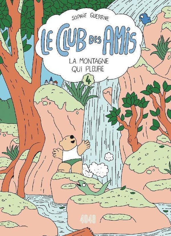 Le club des amis Tome 4 : La montagne qui pleure