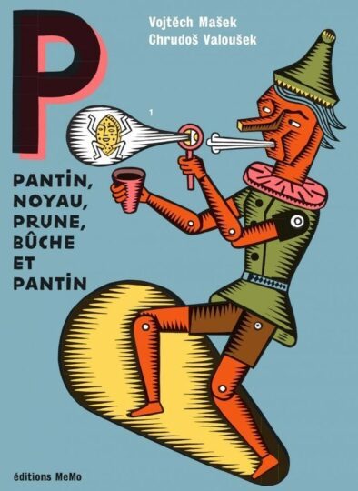 Le pantin, noyau, prune, buche et pantin