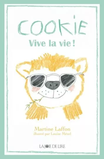 Cookie, vive la vie !