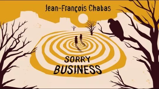 « Sorry business » de Jean-François Chabas – Teaser