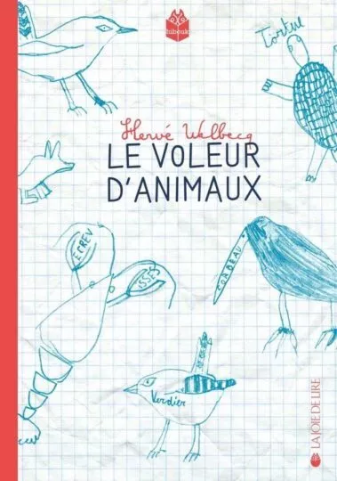 Le voleur d&rsquo;animaux