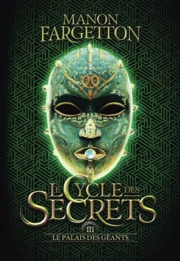 Le cycle des secrets : Le palais des géants