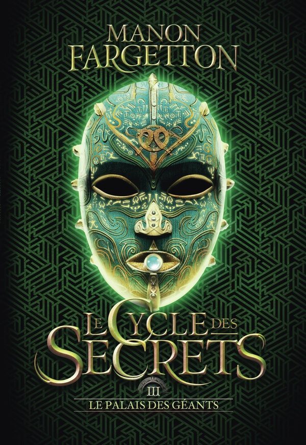 Le cycle des secrets : Le palais des géants