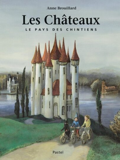 Les Châteaux : Le pays des Chintiens