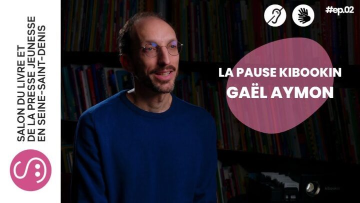 La pause Kibookin | EP.02 – Gaël Aymon