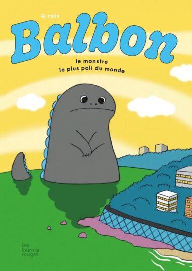 Balbon : Le monstre le plus poli du monde