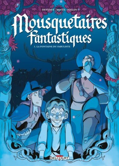 Mousquetaires Fantastiques Tome 1 : La fontaine du fabuliste