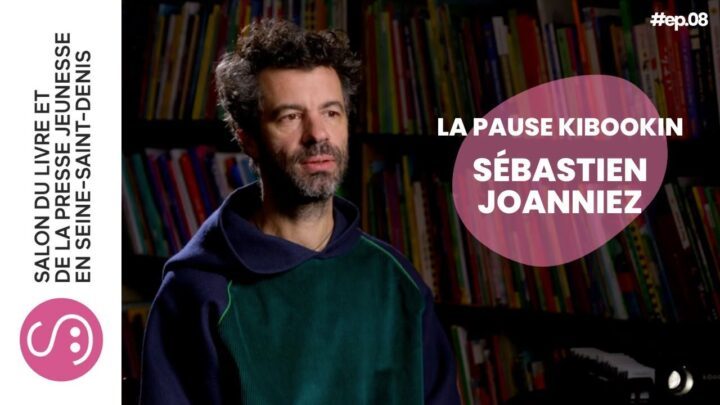 La pause Kibookin | S.06 – EP.08 | Sébastien Joanniez