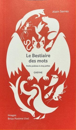 Le bestiaire des mots : Petits poèmes à cinq pattes (édition 2025)