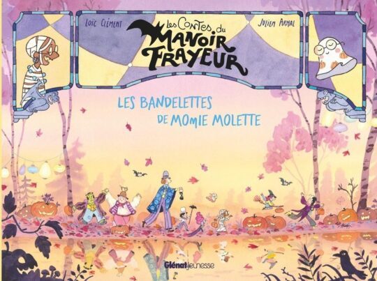 Les contes du manoir frayeur : Les bandelettes de Momie Molette