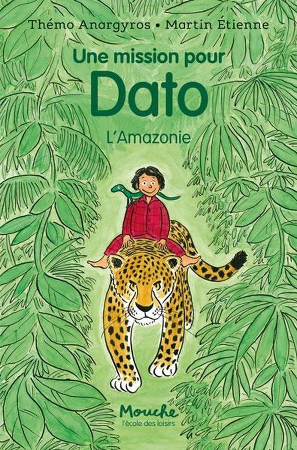 Une mission pour Dato : L’Amazonie