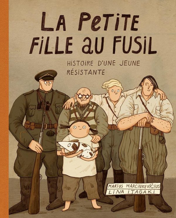 La Petite fille au fusil : L’histoire d’une jeune résistante