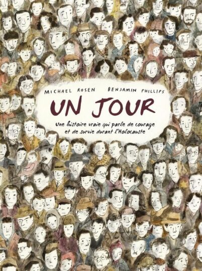 Un jour : Une histoire vraie qui parle de courage et de survie durant l’holocauste