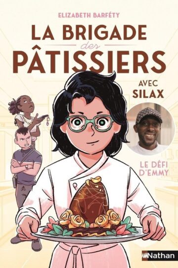 La brigade des pâtissiers avec Silax Tome 1 : Le défi d’Emmy