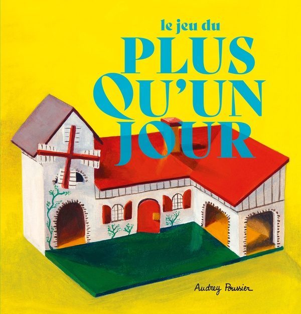 Le jeu du plus qu’un jour