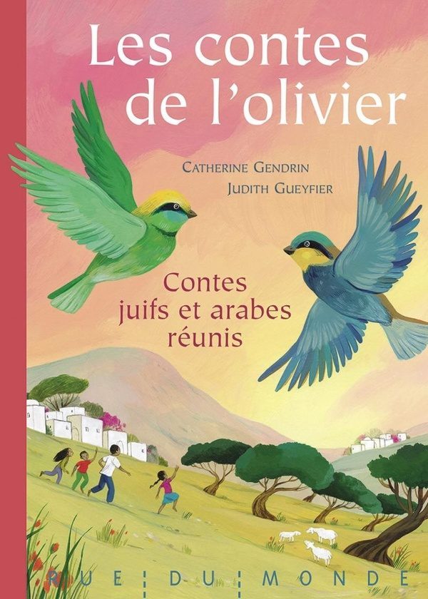 Les contes de l’olivier : Contes juifs et arabes réunis