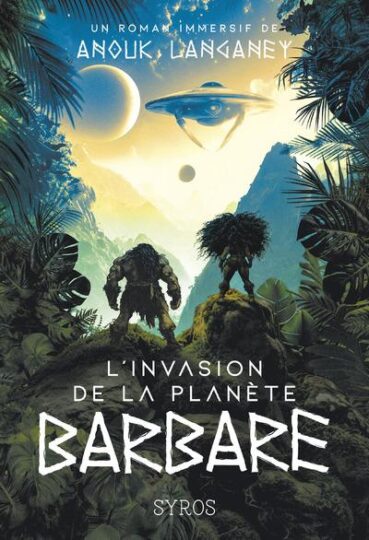 L’invasion de la planète barbare