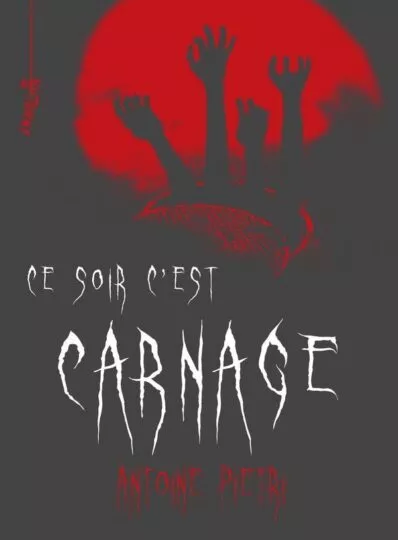 Ce soir c&rsquo;est carnage