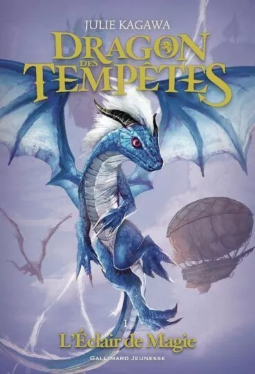 Dragon des tempêtes : L&rsquo;Éclair de Magie