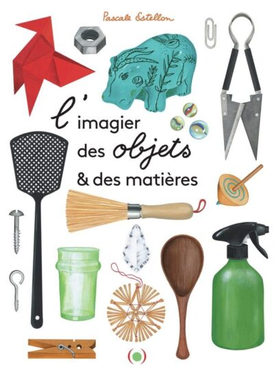 L’Imagier des objets et des matières