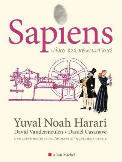 Sapiens Tome 4 : L’ère des révolutions