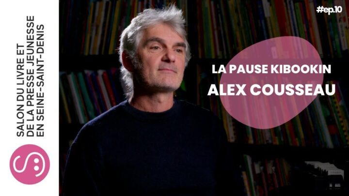 La Pause Kibookin | S06 – EP.10 | Alex Cousseau