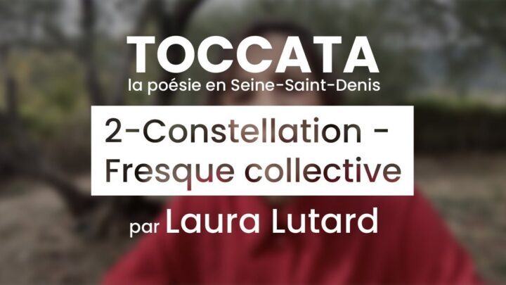 TOCCATA – Consigne 2 – Constellation fresque collective