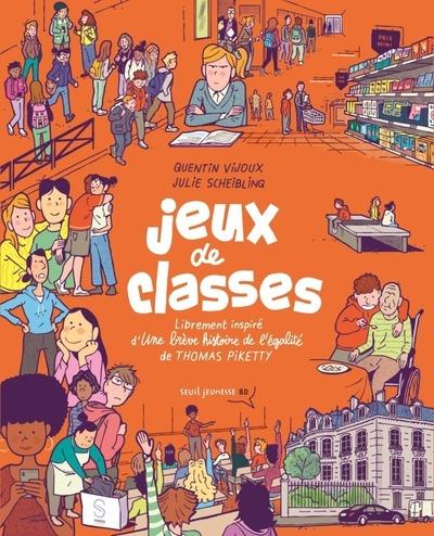 Jeux de classes : Librement inspiré d’une brève histoire de l’égalité de Thomas Piketty
