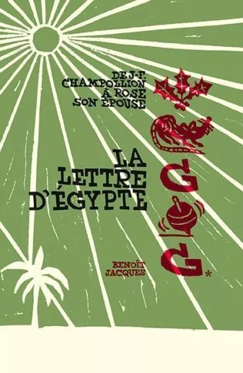 La lettre d&rsquo;Égypte : Une lettre imaginaire en rébus