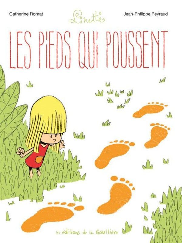 Linette Tome 1 : les pieds qui poussent