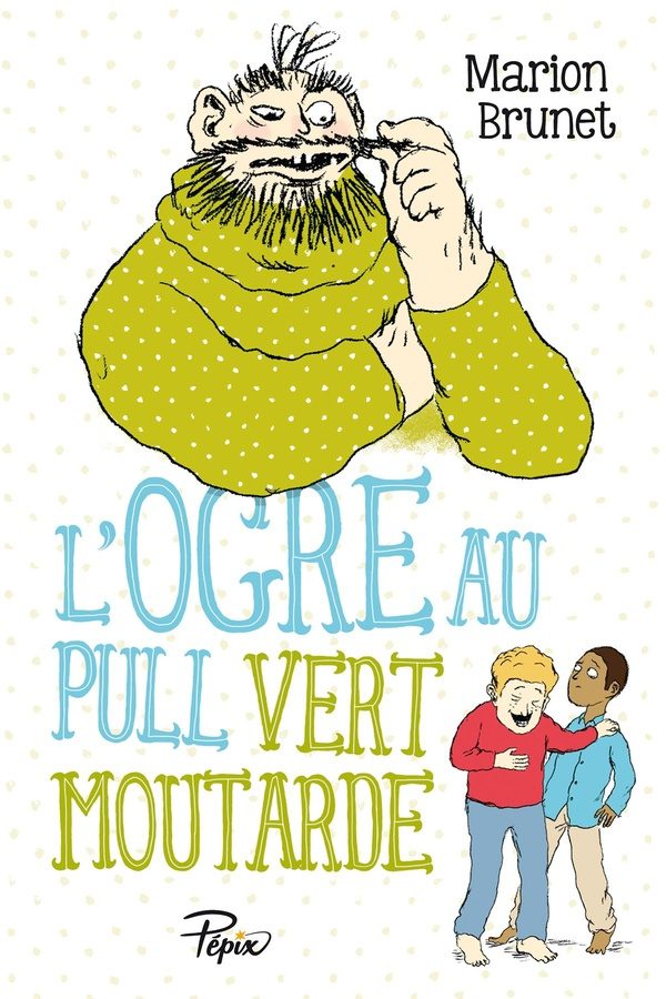L’ogre au pull vert moutarde