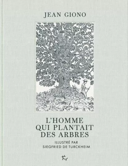 L&rsquo;homme qui plantait des arbres