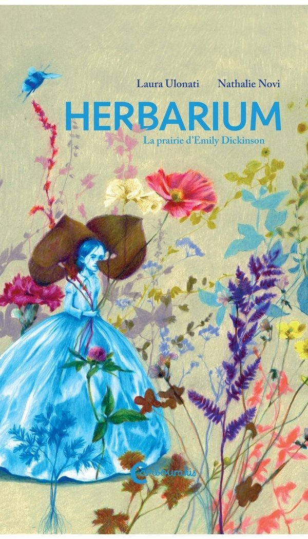 Herbarium : La prairie d&rsquo;Emily Dickinson