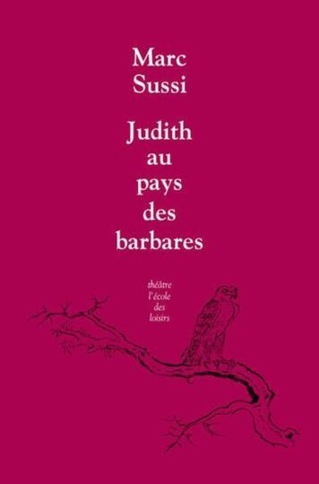 Judith au pays des barbares