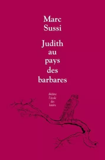 Judith au pays des barbares