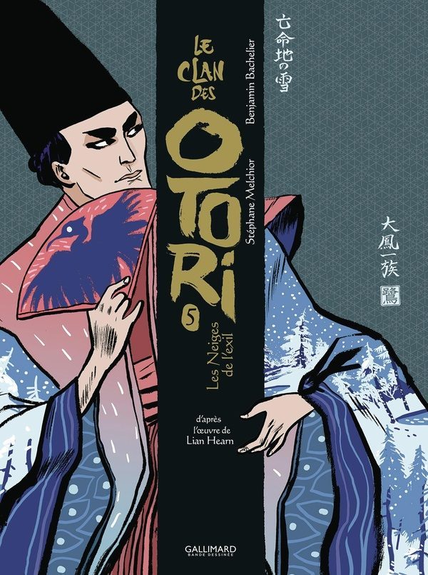 Le clan des Otori Tome 5 : Les Neiges de l&rsquo;exil