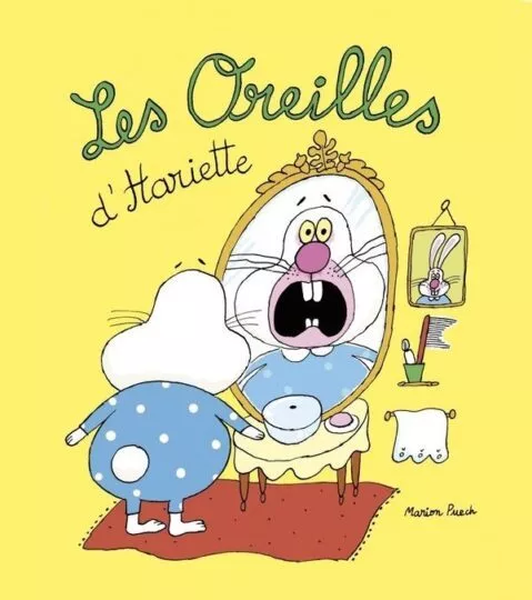 Les oreilles d&rsquo;Hariette