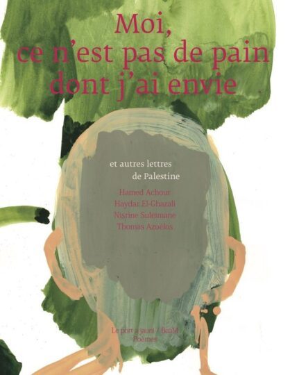 Moi, ce n&rsquo;est pas de pain dont j&rsquo;ai envie