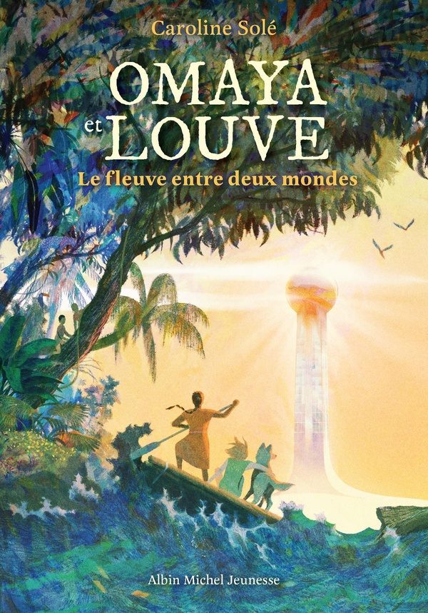 Omaya et Louve : Le fleuve entre deux mondes