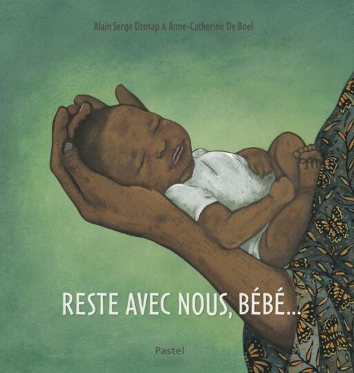 Reste avec nous, Bébé…