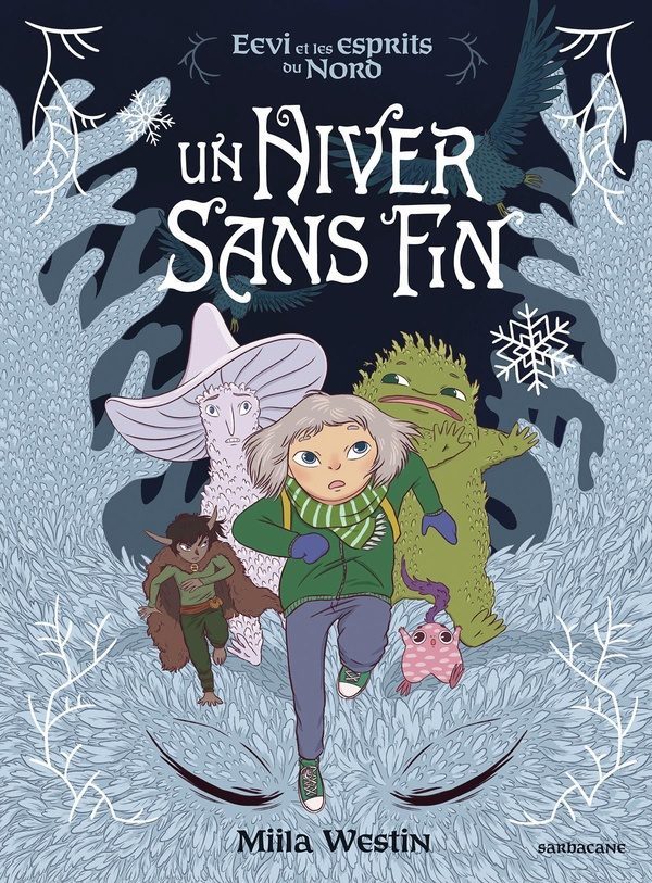 Eevi et les esprits du Nord : Un hiver sans fin